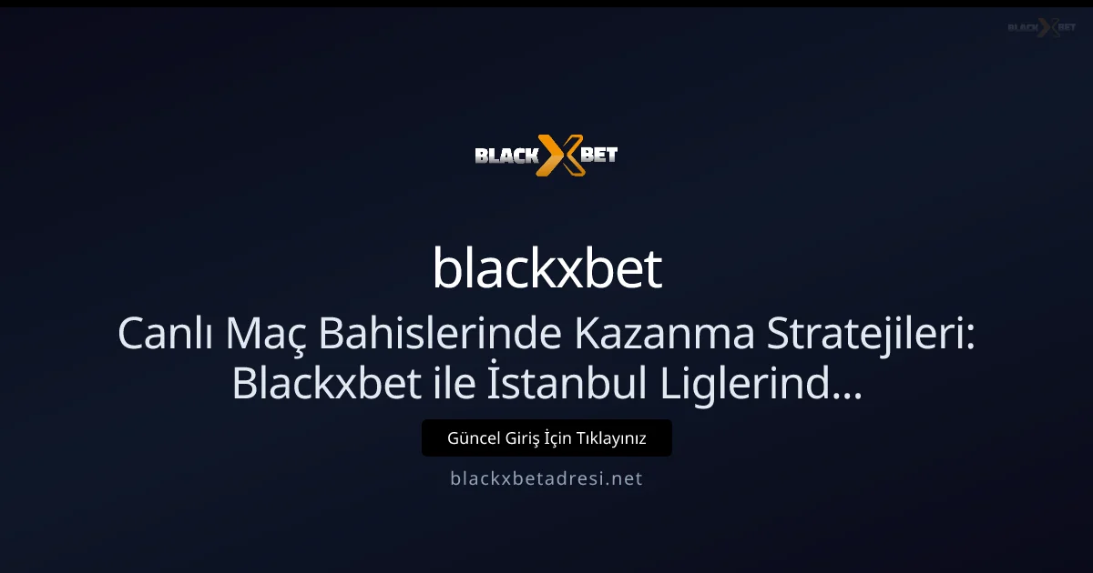 Canlı Maç Bahislerinde Kazanma Stratejileri — Nisan 2026 Rehberi Canlı Maç Bahislerinde Kazanma Stratejileri — Nisan 2026 Rehberi hakkında bilgilendirici görsel